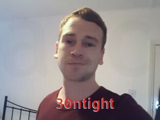 30ntight