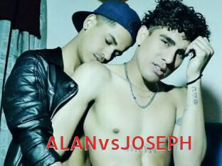 ALANvsJOSEPH