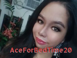 AceForBedTime20