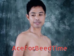 AceForBeedTime