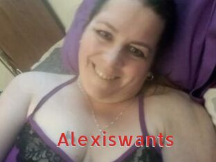 Alexiswants
