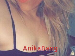 AnikaBang