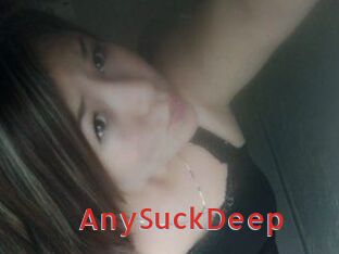 AnySuckDeep