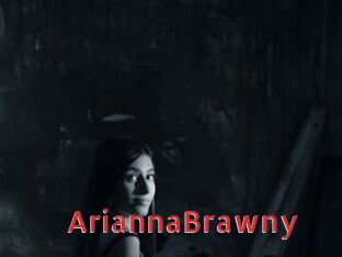 AriannaBrawny