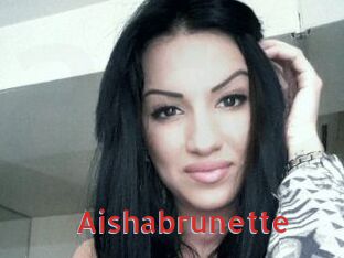 Aishabrunette