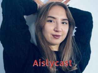 Aislycast