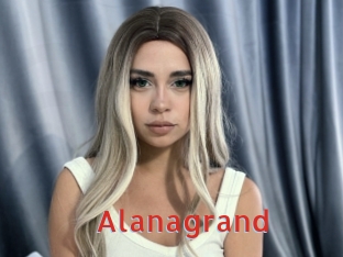 Alanagrand