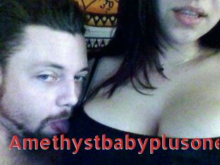 Amethystbabyplusone