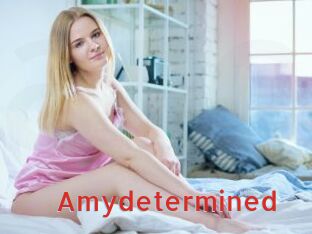 Amydetermined
