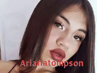 Arianatompson