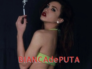 BIANCAdePUTA