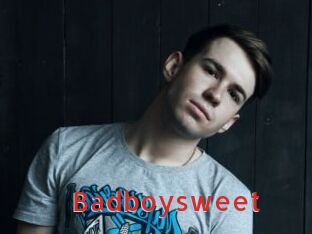 Badboysweet
