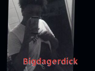 Bigdagerdick