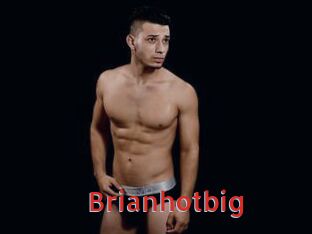 Brianhotbig