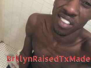 BrklynRaisedTxMade