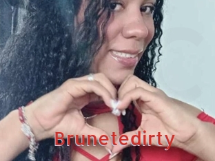 Brunetedirty