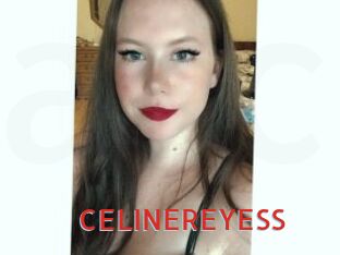 CELINEREYESS