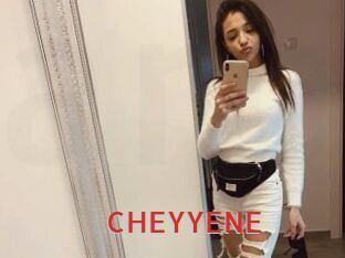 CHEYYENE