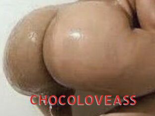CHOCOLOVEASS