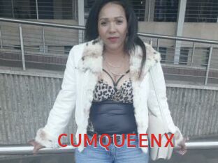 CUMQUEENX