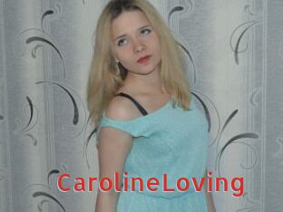 CarolineLoving