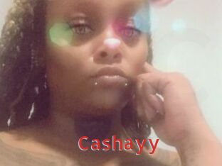 Cashayy