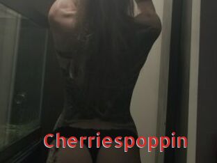 Cherriespoppin