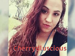 Cherrydluscious