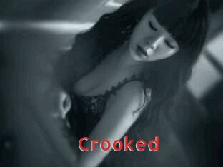 Crooked