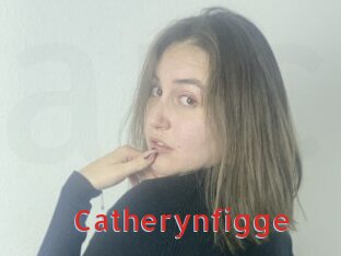 Catherynfigge