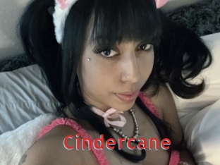Cindercane