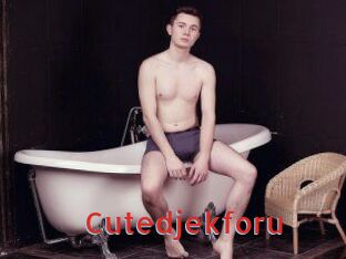 Cutedjekforu