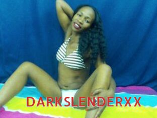 DARKSLENDERXX