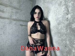 DanaWanna