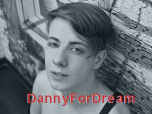 DannyForDream