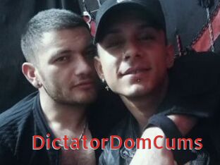 DictatorDomCums