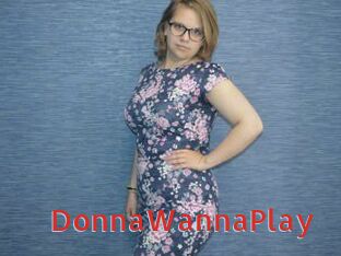 DonnaWannaPlay