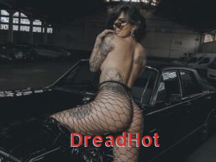 DreadHot