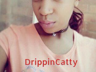 DrippinCatty