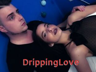 DrippingLove