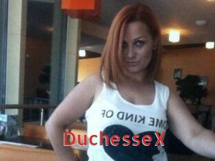 DuchesseX