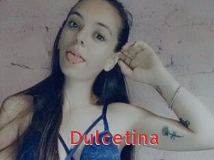 Dulcetina