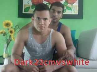 Dark22cmvswhite