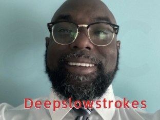 Deepslowstrokes