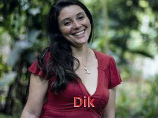 Dik