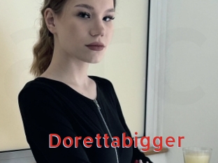 Dorettabigger