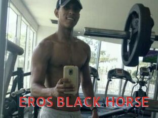 EROS_BLACK_HORSE
