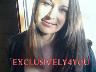 EXCLUSIVELY4YOU