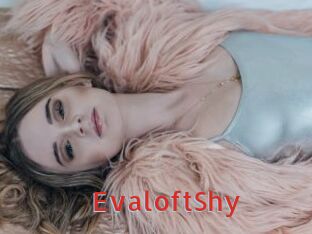 EvaloftShy