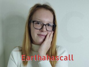 Earthahascall